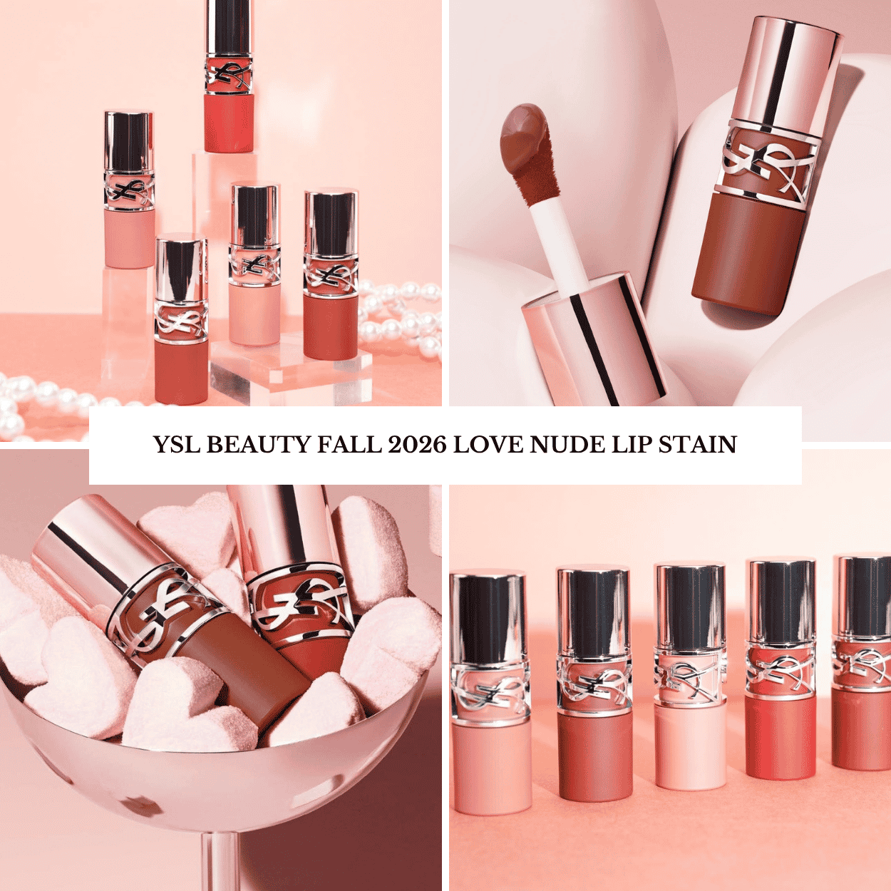 Sneak Peek! YSL Beauty Fall 2026 Love Nude Lip Stain – BeautyVelle